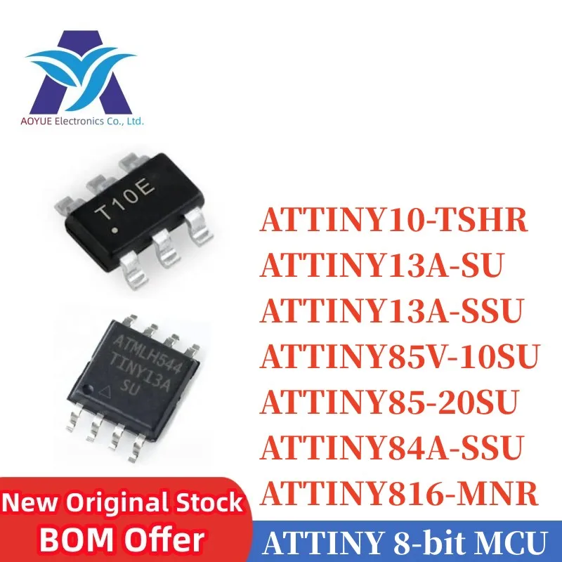 ATTINY10-TSHR T10E ATTINY13A-SU TINY13A SU ATTINY13A-SSU ATTINY85V-10SU TINY85V ATTINY85-20SU ATTINY84A-SSU ATTINY816-MNR AT816