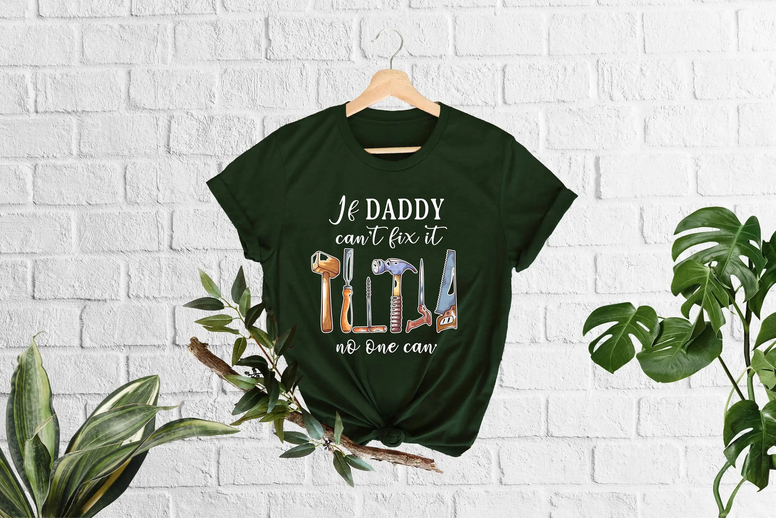 If Daddy Can'T Fix It No One Can T Shirt Funny Dad Dift For Father Mr Birthday Fathers Day Handy Papa