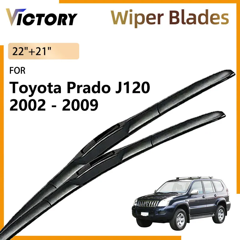 

For Toyota Land Cruiser Prado 120 J120 2002 - 2009 2008 2007 Lexus GX 470 Accessorie Front Wiper Blade Windshield Brushes 22"21"