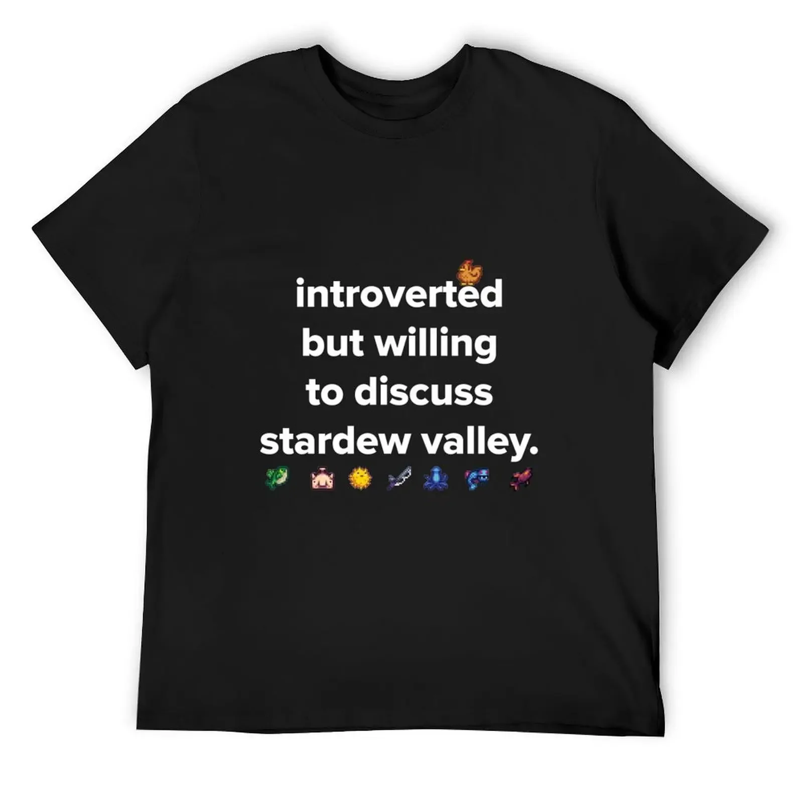 

Introverted but willing to discuss Stardew Valley T-Shirt rapper graphic tees anime clothes blue lock men workout shirt