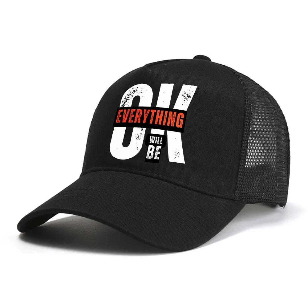 Inspirational Everything Will Be OK baseball cap Men Women Inspirational Positive Message hat cool Summer mesh trucker hats