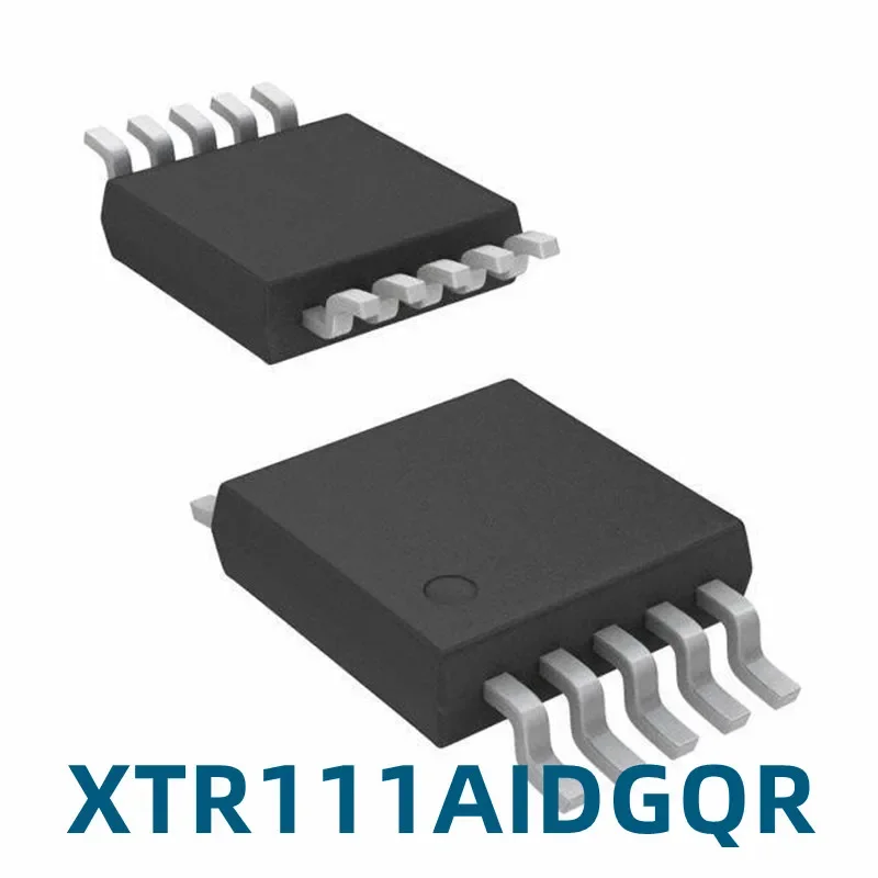 1PCS New Original XTR111AIDGQR XTR111AIDGQ Stream Transmitter Chip Packaging MSOP10