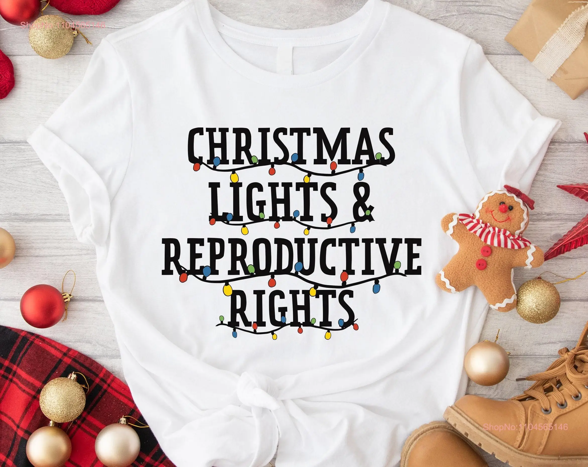 

Футболка с рождественскими огнями и репродуктивными правами Abortion SweaT Feminist Pro choice Xmas Holiday с длинными или короткими рукавами