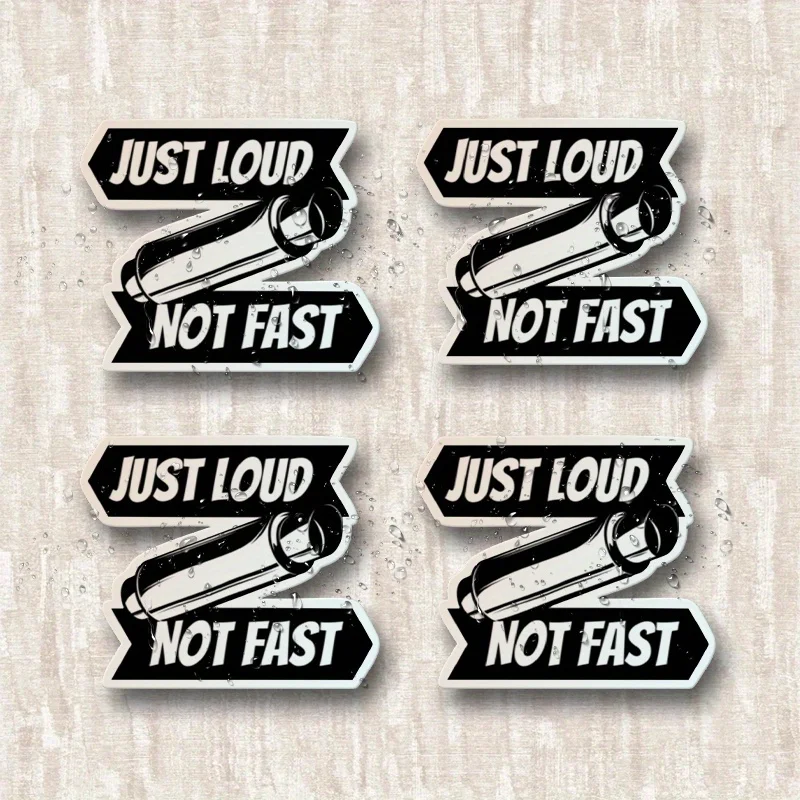 4Pcs Loud Not Fast Stickers Black Minimalist Decals for Motorcycle Car Helmet Phone Laptop Waterproof Self-Adhesive Accessories