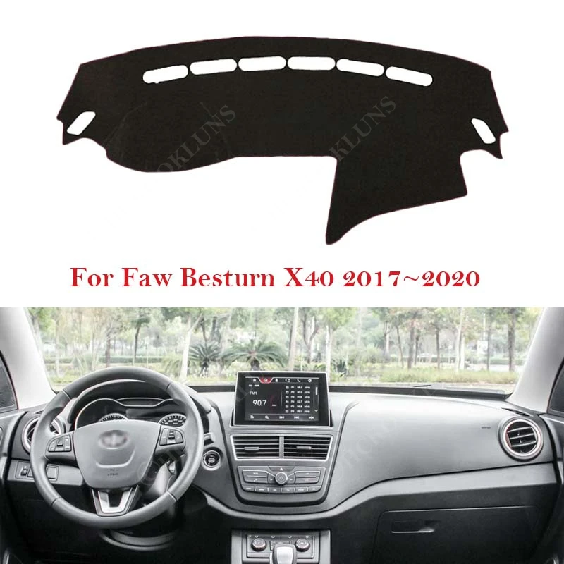 For Faw Besturn X40 2017~2020 Car Accessorie Dashboard Cover Board Mat Carpet Pad Protection Shade Cape Anti-dirty Anti-sun 2019