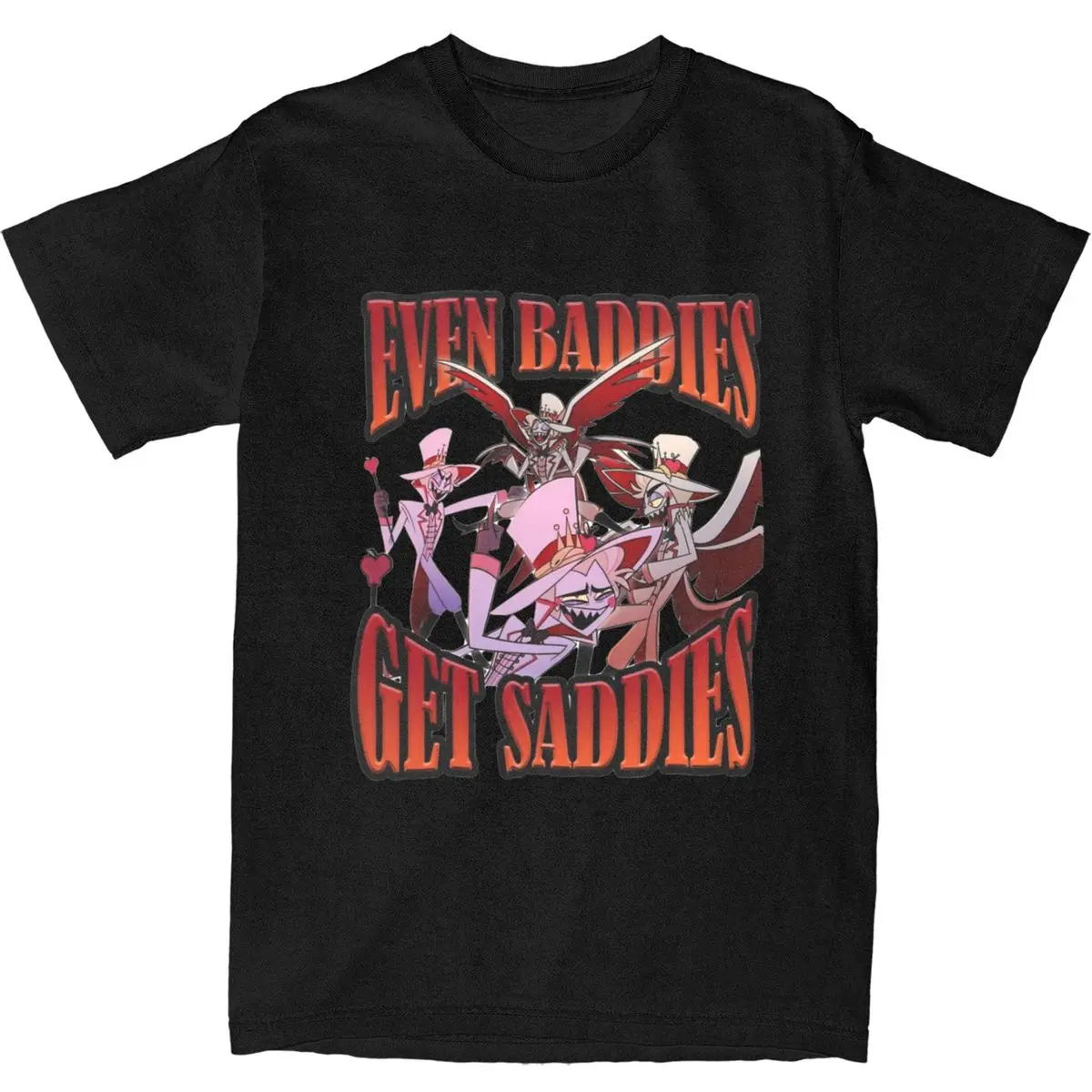 Lucifer Even Baddies Get Saddies T Shirt Men Hazbins Hotels Retro Cotton T-Shirts Summer O-Neck Tees Casual Oversize Clothing