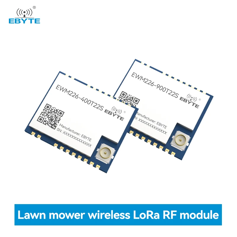 Lawn Mower Wireless LoRa RF Module 433/868/915MHz EBYTE EWM226 Series 5KM URAT SMD Module AT Command Small Size 22dBm