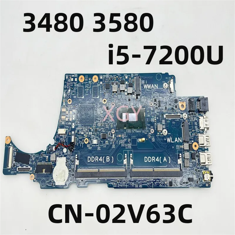 CN-02V63C 02V63C 2V63C оригинальная материнская плата для DELL 3480 3580, материнская плата для ноутбука SR342 i5-7200U, процессор 16852-1, 100% тестирование, идеально