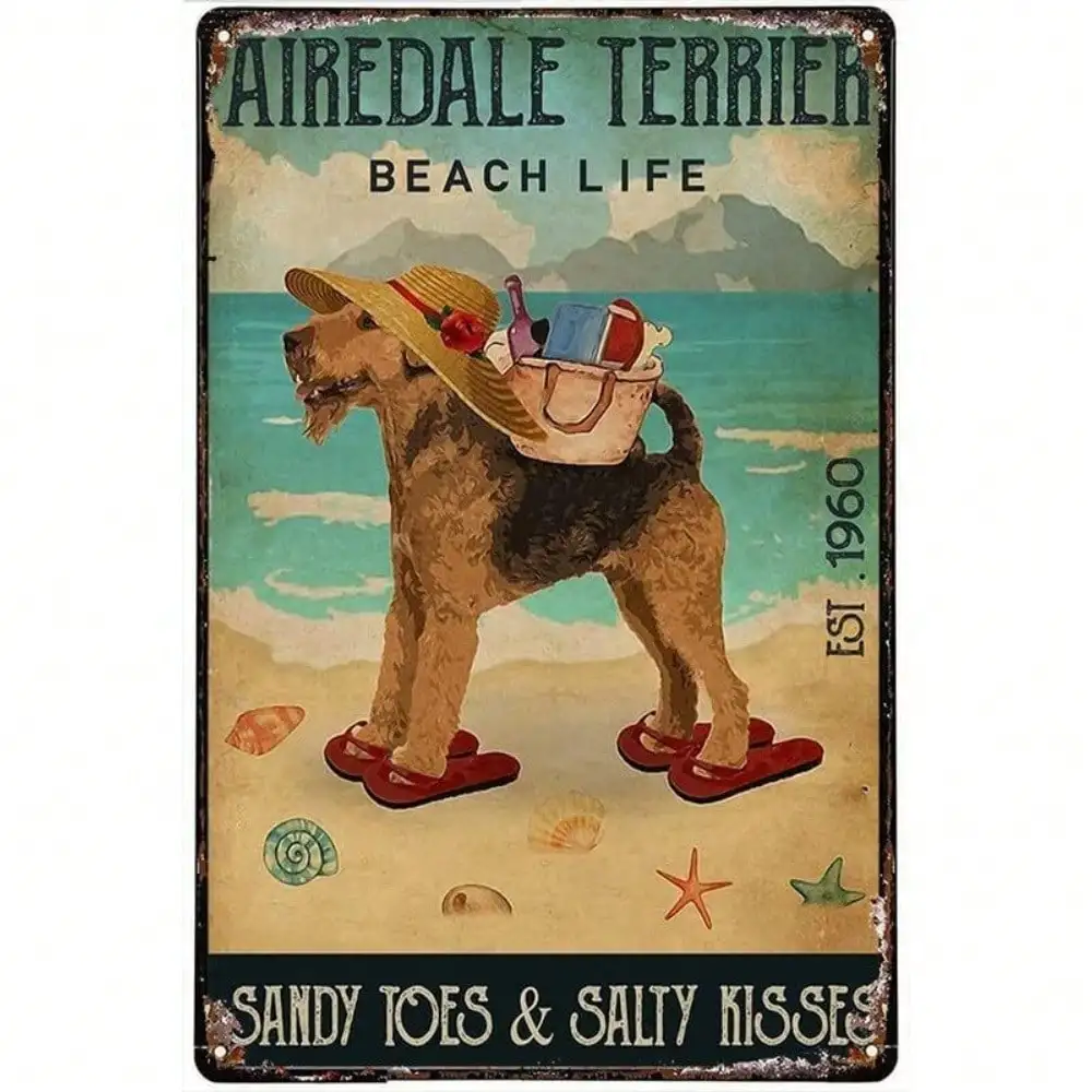 Funny Metal Wall Decor Tin Sign Rustic Vintage Airedale Terrier Beach Life Quote Rustic Home Pub Bar Cafe