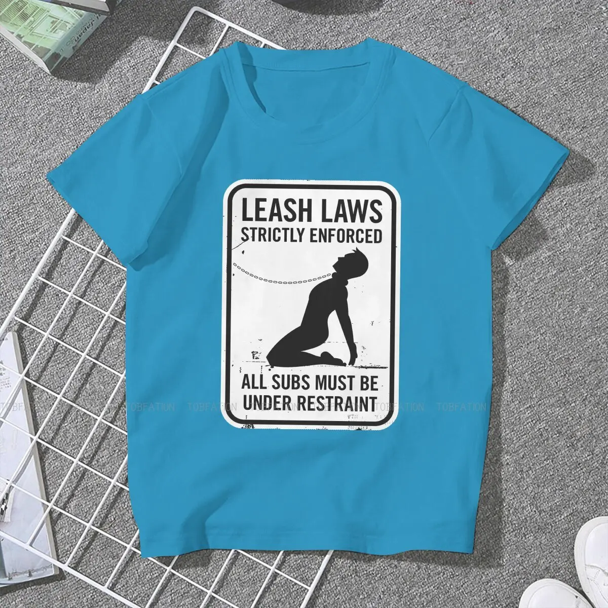 Leash Laws Strictly Enforced  5XL TShirts BDSM Bondage Discipline Dominance Submission Sadism Masochism Female Tops T Shirt