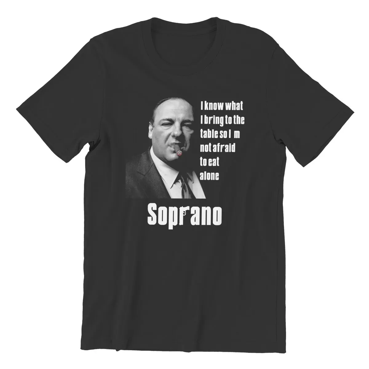 Tony Soprano cigar Quote  funny T-Shirts for Men  Vintage Pure Cotton plus size Tee Shirt  T Shirt Printed Tops