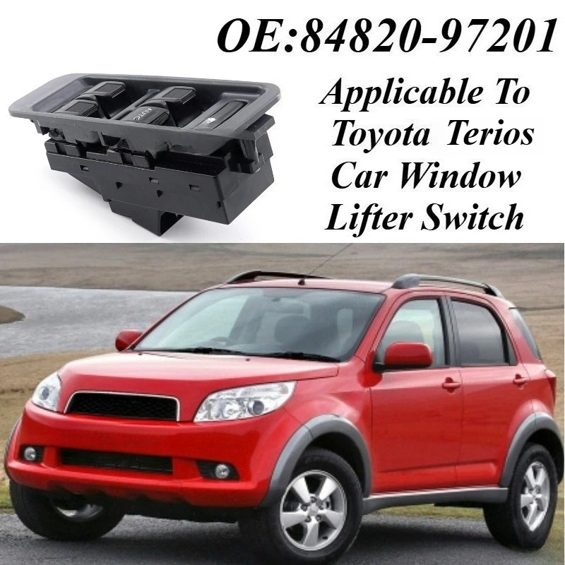 

For Toyota Terios RHD Premium Power Window Switch 84820-97201 OEM Replacement Right Hand Drive Master Control Switch Direct Fit