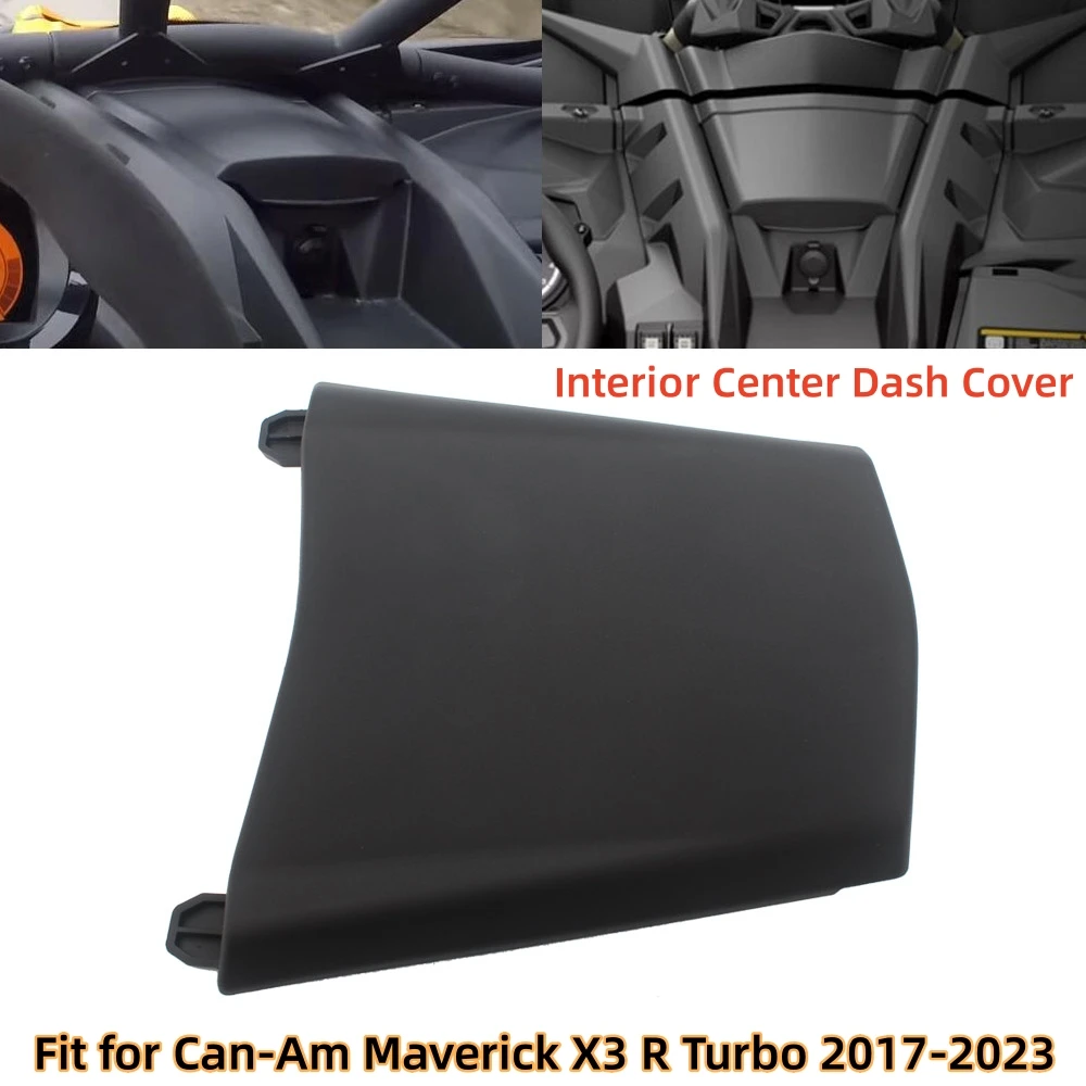 NEW UTV Accessories Matte Black Front Interior Center Dash Cover For Can-Am Maverick X3 Turbo R 2017-2023 Replace for 707900400