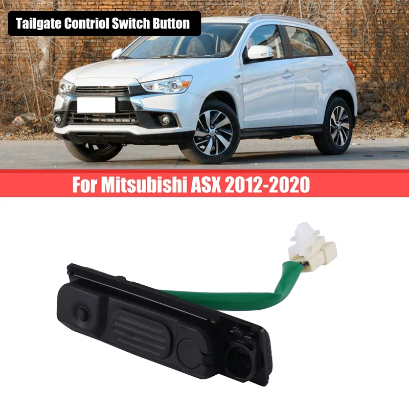 3Pins 2 Buttons Car Trunk Opening Switch Tailgate Control Switch For Mitsubishi ASX 2012-2020 5810A092