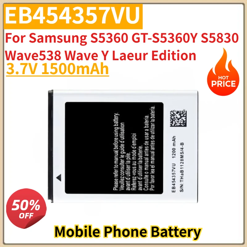 

EB454357VU High Quality Battery 3.7V 1500mAh for Samsung S5360 GT-S5360Y S5830 Wave538 Wave Y Laeur Edition Mobile Phone