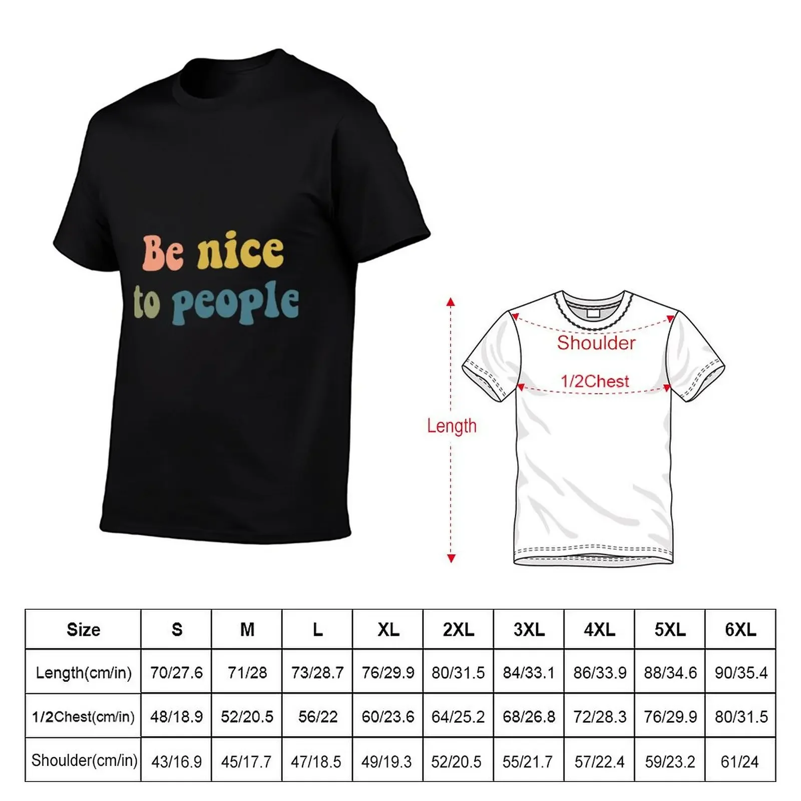 Be nice to people T-Shirt heavyweights customs Short sleeve tee mens designer t shirt