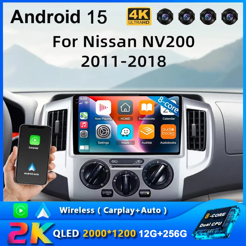 

Android 15 CarPlay Радио для Nissan NV200 2011-2018 Авто 4G Автомобильный мультимедийный GPS-плеер 2 din Авторадио Ai Voice Navi