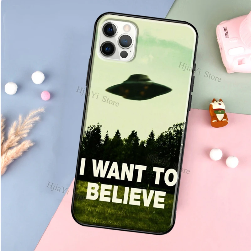 I want to believe UFO Phone Case For Apple iPhone 13 12 11 Pro Max mini X XR XS Max 7 8 Plus SE 2020 Cover Coque