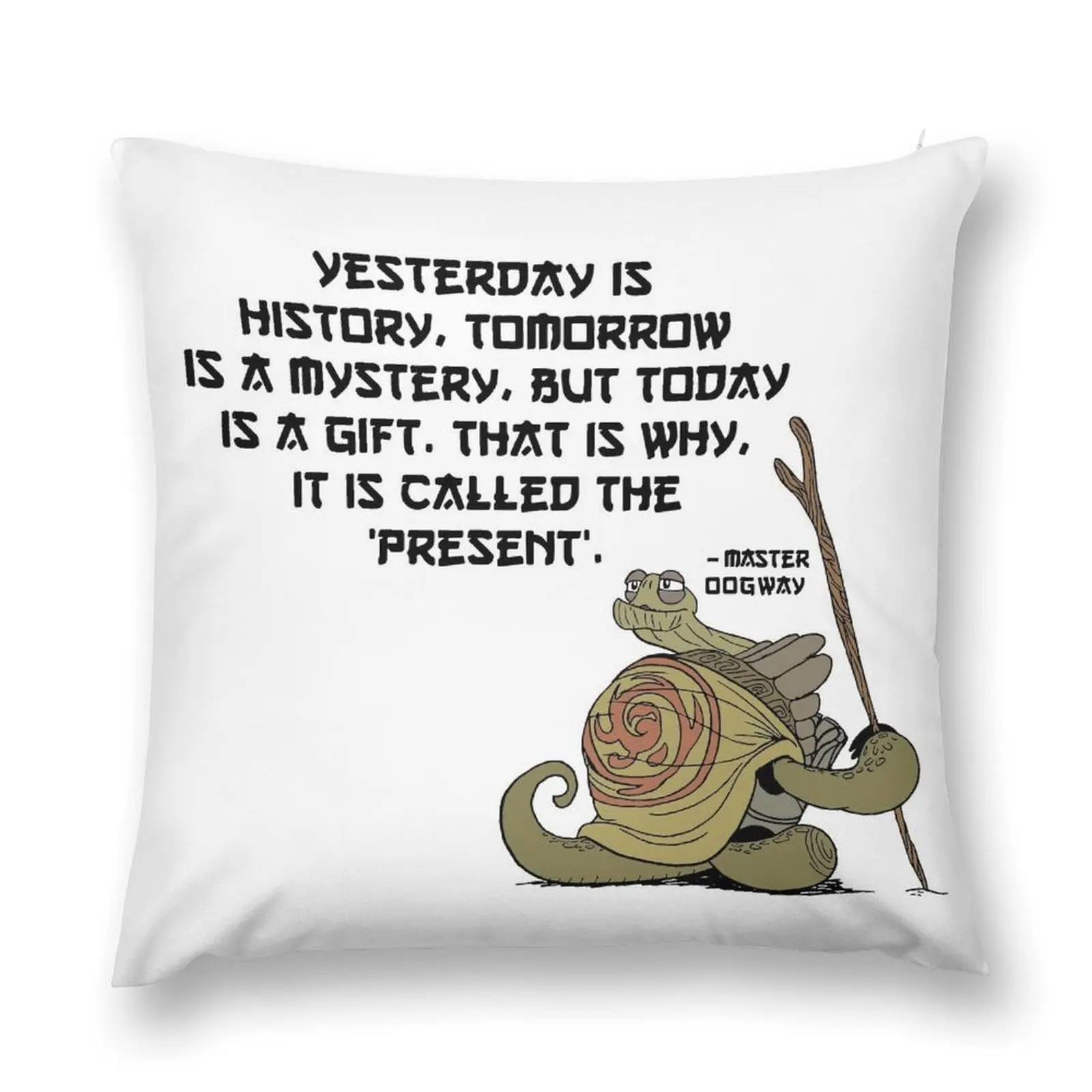 

Master Oogway Quote Throw Pillow Decorative pillowcase Christmas Pillowcase pillow