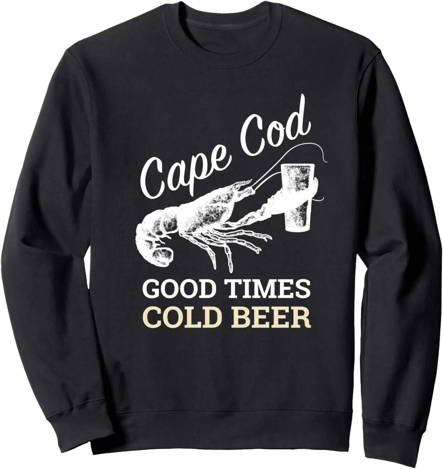 Cape Cod Good Times Cold Beer Lobster Gear