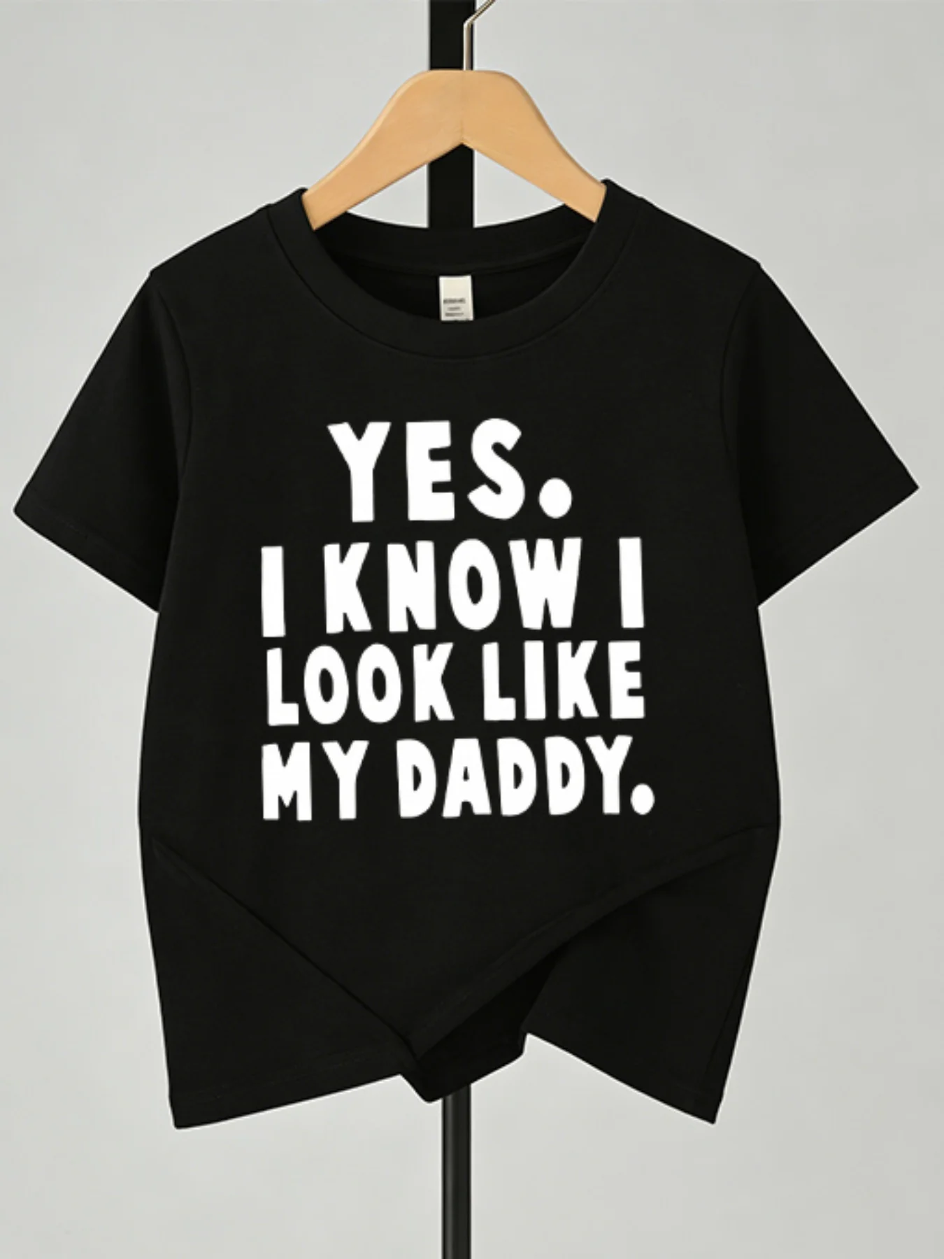 Kids Yes I Know I Look Like My Daddy Funny Graphic Tee Boys Girls Family Matching Short Sleeve Humor Casual Everyday T Shirt