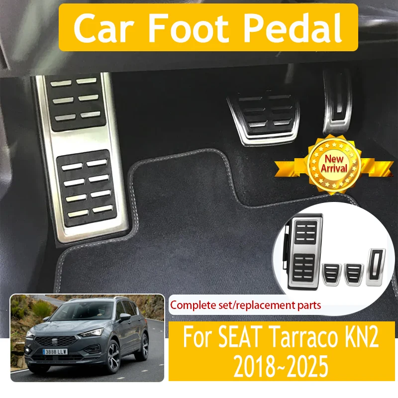 

Car Foot Pedal For SEAT Tarraco KN2 2018 2019 2020 2021 2022 2023 2024 2025 Brake Pedal Stainless Accelerator Pad Car Acessories