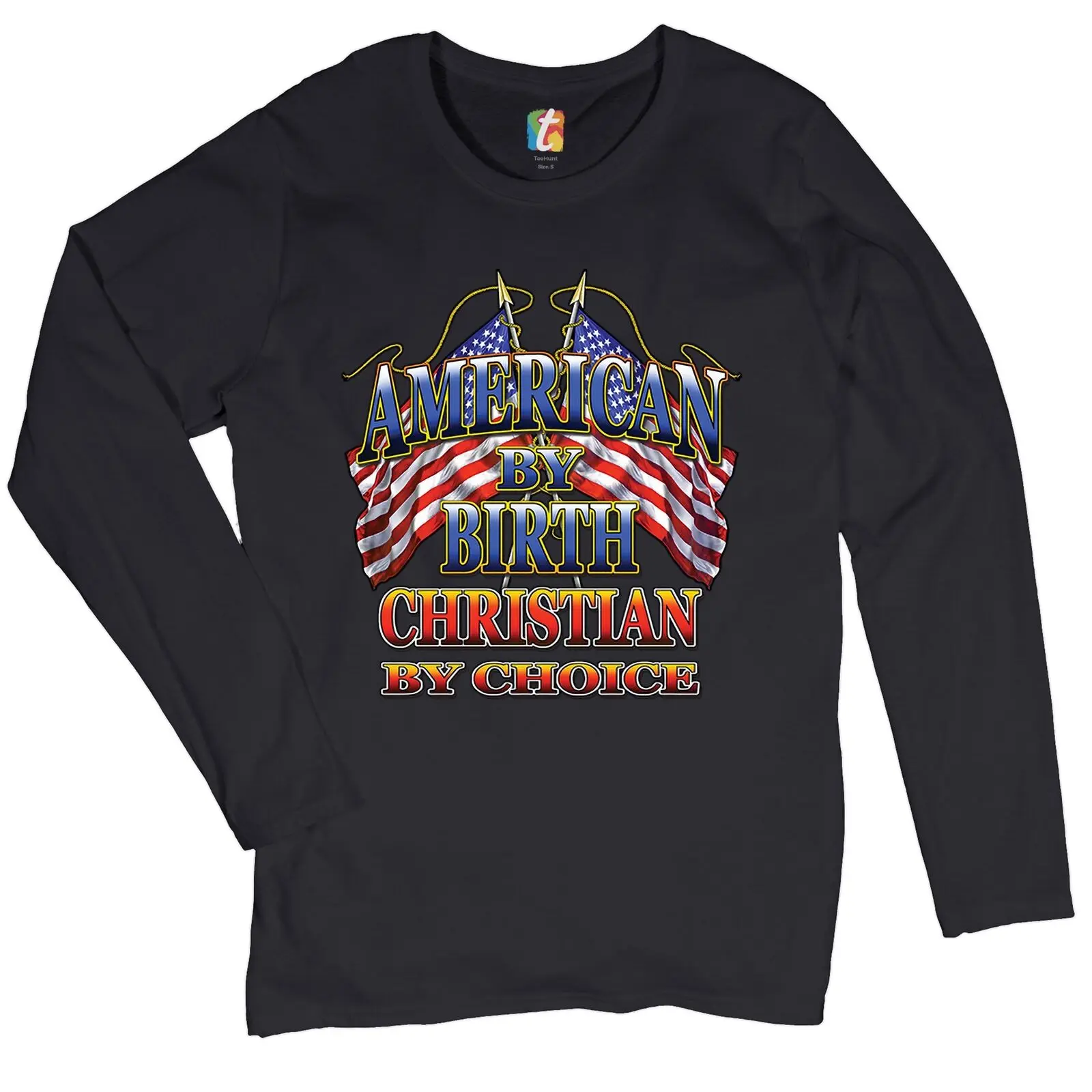 American by Birth Christian by Choice Women's Long Sleeve T-shirt Conservative