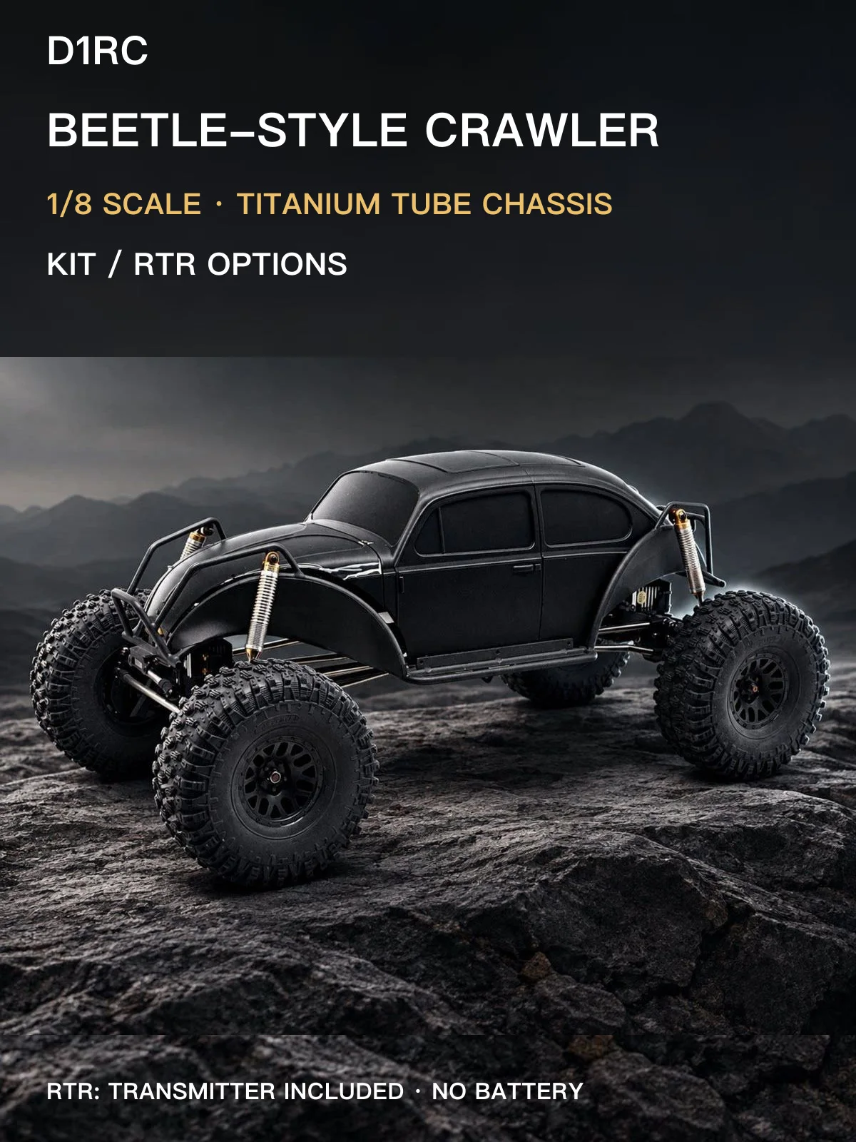 D1RC Beetle-Style 1/8 RC Rock Crawler Titanium Tube Frame 4WD Four-Wheel Steering PC Body Portal Axles KIT or RTR Options