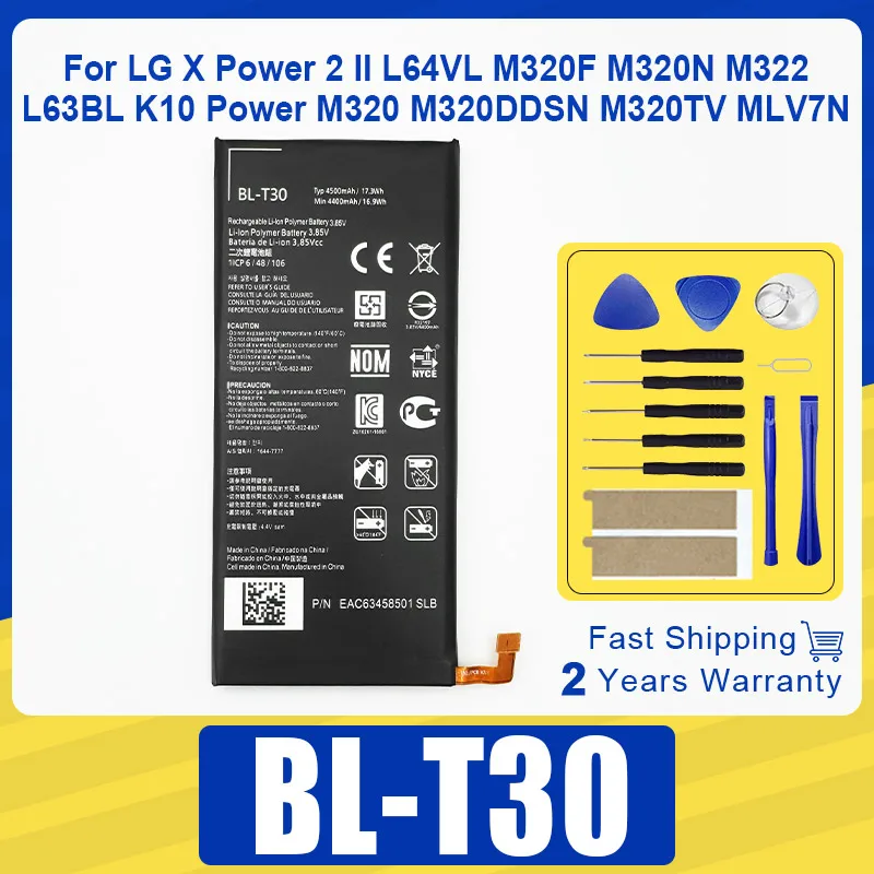 New Battery BL-T30 4500mAh For LG X Power 2 II Power2 L64VL M320F M320N M322 L63BL K10 Power M320 M320DDSN M320TV MLV7N