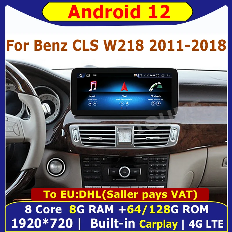 

12.5"/ 10.25" Android 12 8 Core 8+128G Car dvd radio multimedia Player GPS Navigation For Mercedes Benz CLS Class W218 2011-2017