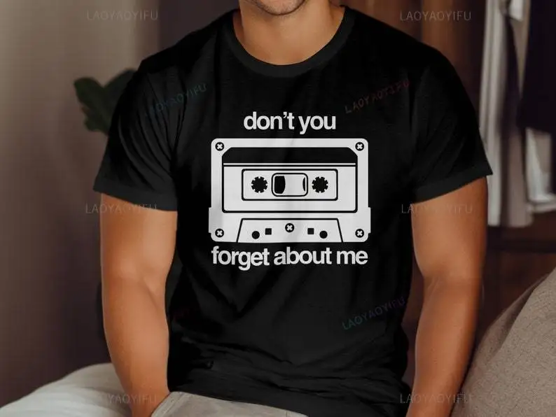 Don't You Forget about Me Cassette Man T-Shirt 80's Music Theme Cassette Tape Graphic T Shirts Vintage Cassette 80's Style Shirt