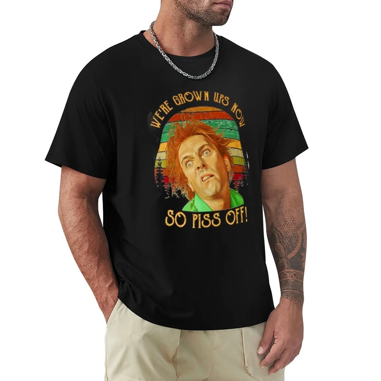 We_re Grown Ups Now So Piss Off T-Shirt t shirt man plain T-Shirt