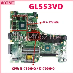 Placa-mãe portátil para Asus, GL553VD, i5, CPU i7-7th Gen, GTX1050, GPU Mainboard, GL553VE, FX553V, FX553VE, FX53V, FX53VD, ZX53V