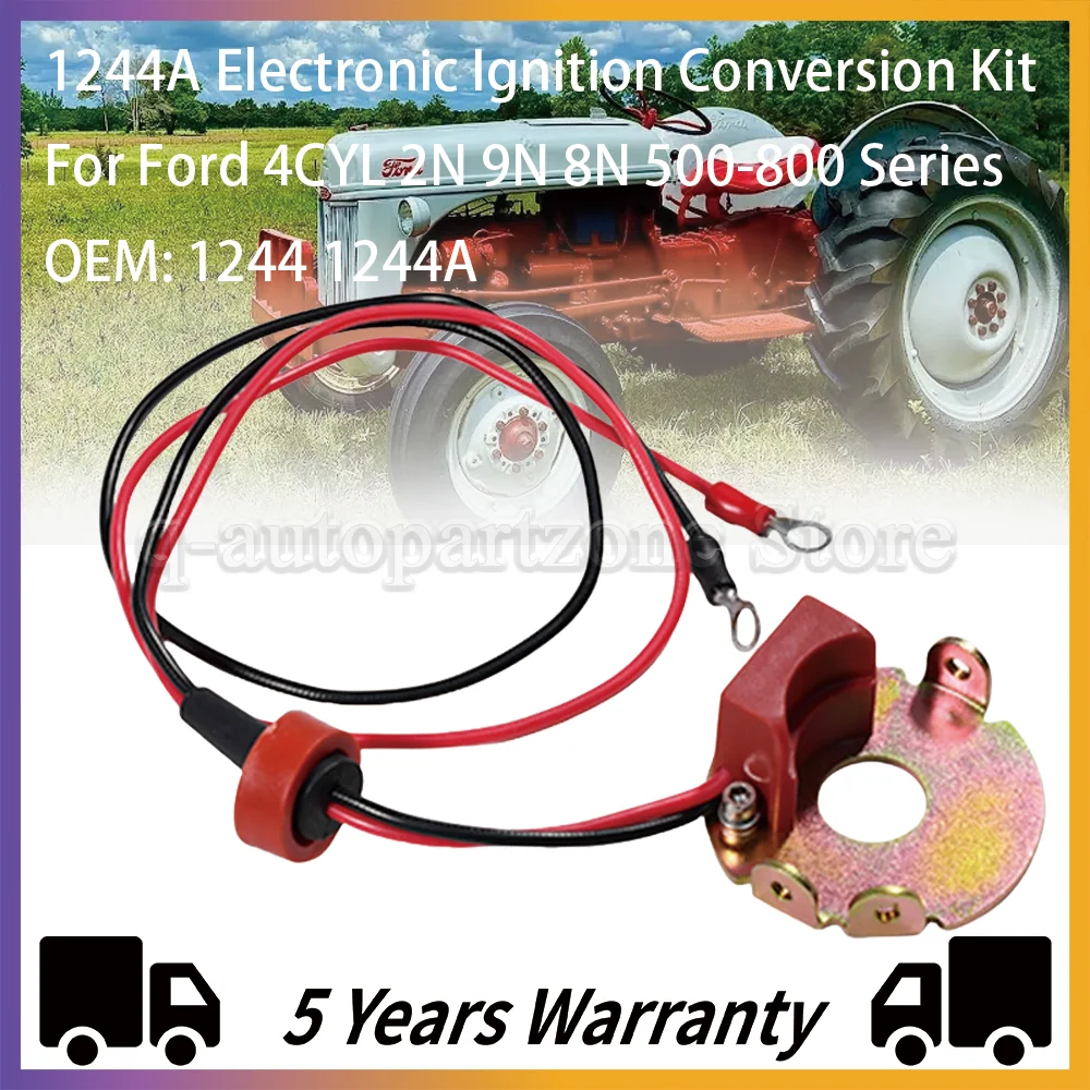 

Car Electronic Ignition Conversion Kit 1244A 1244 Fit for Ford Tractors 2N 9N 8N 500-800 Series