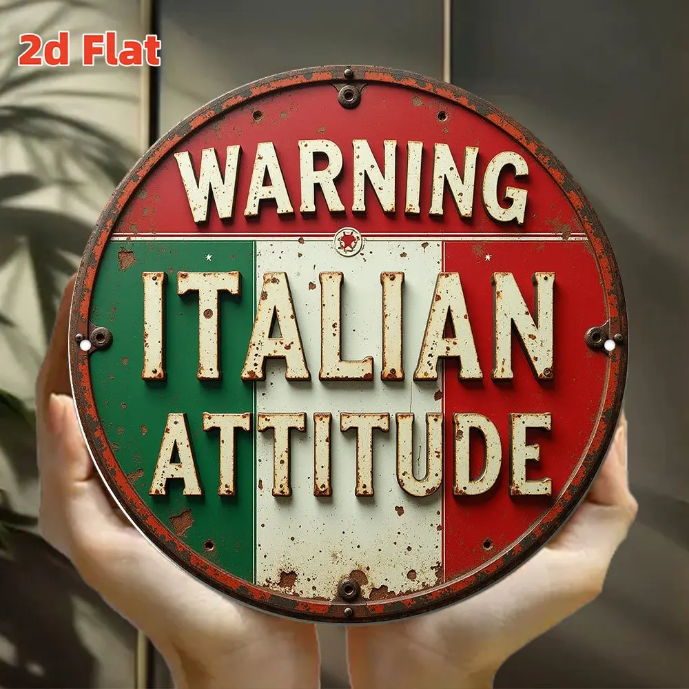 [Arte de pared italiano Vintage] Señal de advertencia de actitud italiana Vintage, placa redonda de aluminio de estaño, arte de pared, hogar rústico, cafetería, Bar, garaje