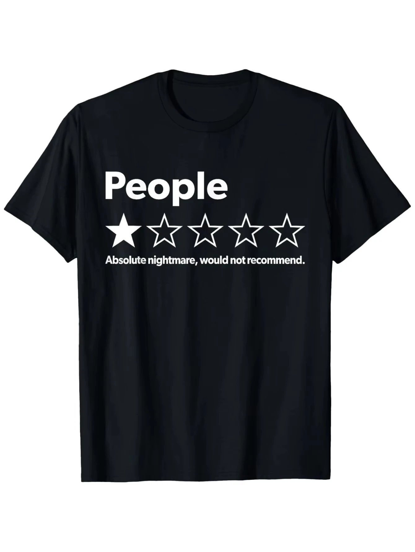 New T-Shirt Funny Review People One Star: Absolute Nightmare Would Not Recommend, Suitable for Mens & Womens Outdoor T-Shirt