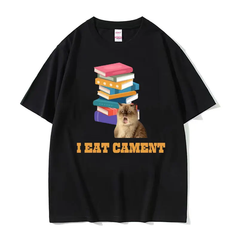 Ich esse Zement verfluchte Katze lustige Meme T-Shirt Männer Frauen Mode Humor Kurzarm T-Shirts männlich hochwertige Baumwolle T-Shirt Tops