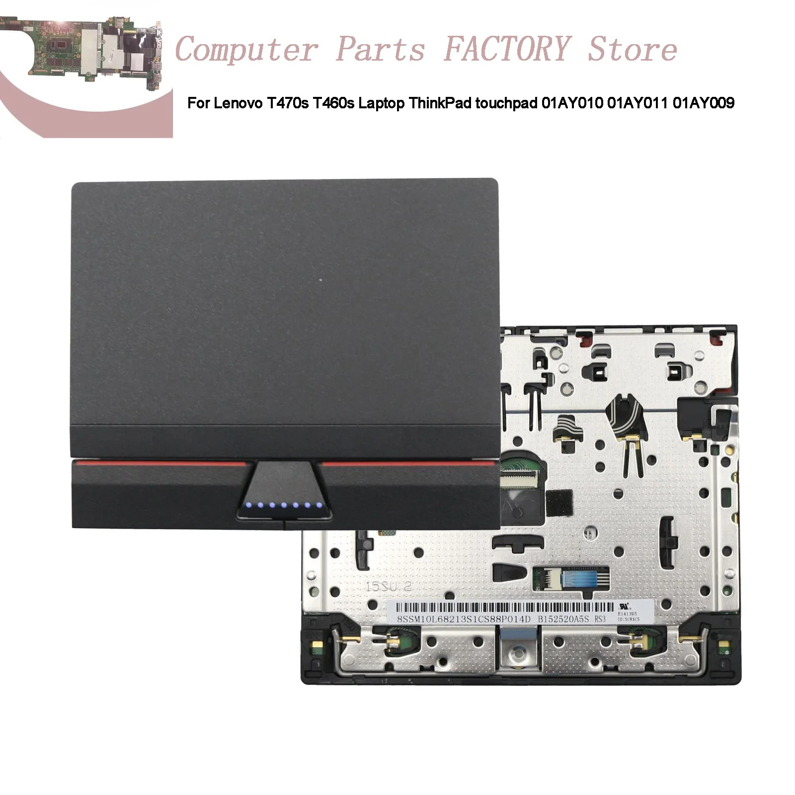For Lenovo T470s T460s Laptop ThinkPad touchpad clickpad 01AY010 01AY011 01AY009
