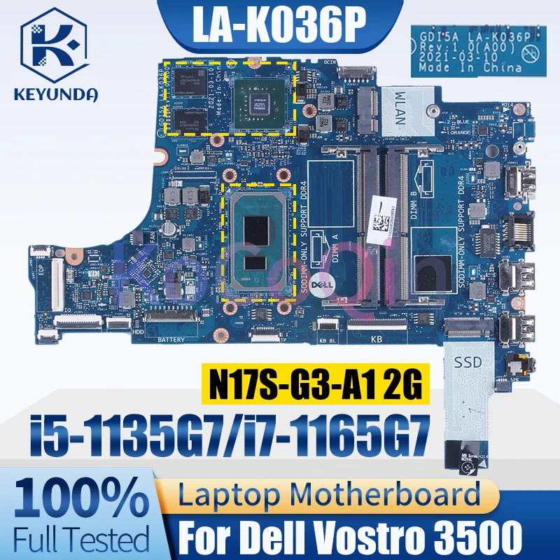 Laptop Motherboard para Dell, Laptop Mainboard, completo testado, LA-K036P, Dell Vostro 3500, 0PCVD6, i5-1135G7, i7-1165G7, N17S-G3-A1, 2G