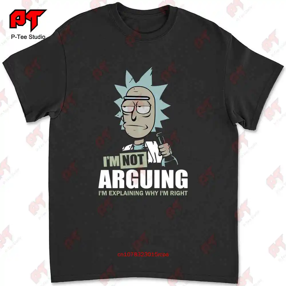 I'M Not Arguing I'M Explaining Why I'M Right T-shirt L5FZ