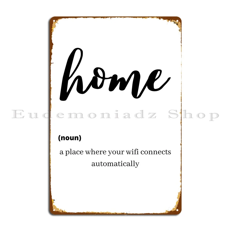 Home Wifi Connection Metal Plaque Poster Create Garage Decoration Garage Printing Cinema Tin Sign Poster