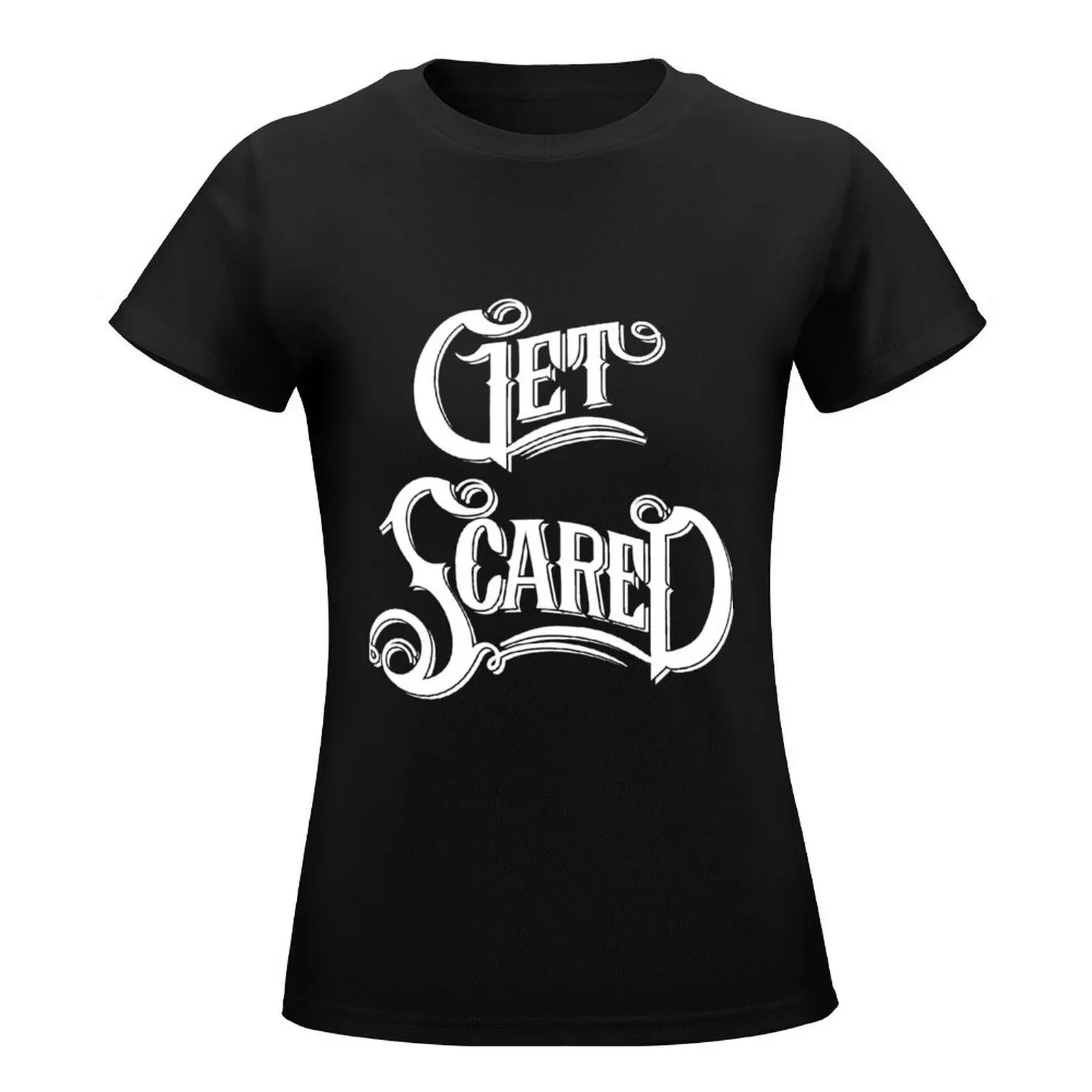 Get Scared Logo T-Shirt shirts graphic tees Blouse tees new edition t shirts for Women