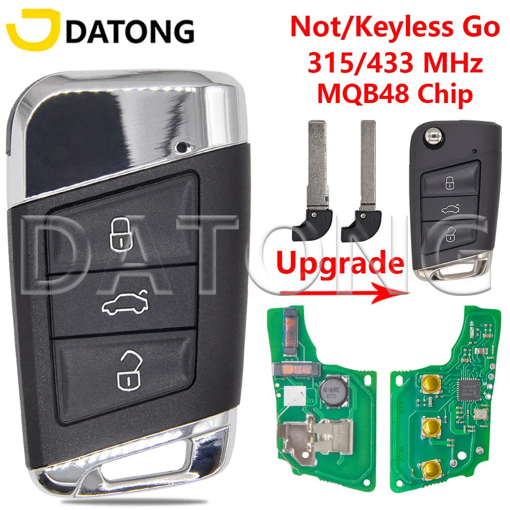 

Datong Upgrade MQB48 Chip 315/433MHz Keyless Go Car Remote Key For VW Golf7 MK7 Touran Polo Tiguan Skoda Octavia Seat