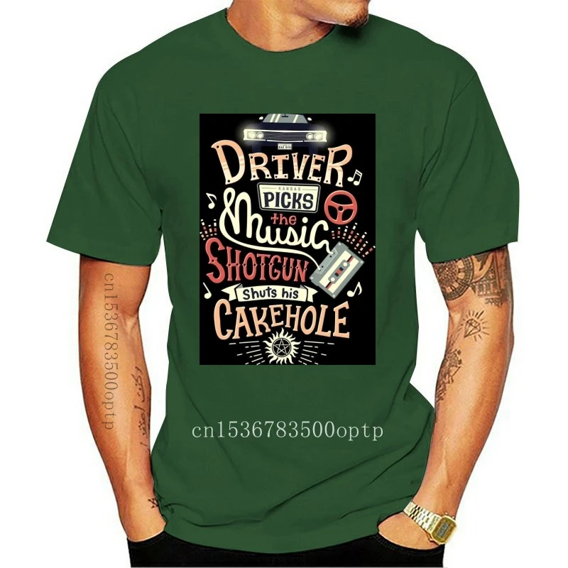 New Driver The Music Shuts His Cakehole Sam Dean Winchester T Shirt Men Women TEE Shirt Cotton Customize