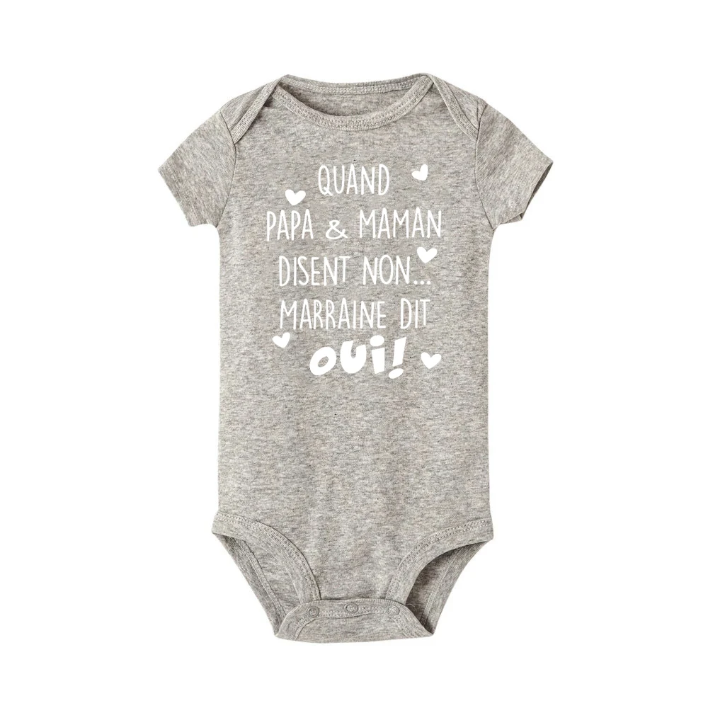 Funny Newborn Bodysuits Quand Papa&Maman Disent Non Marraine Dit OUI Summer Body Baby Romper Onesies Toddler Boys Girls Clothes