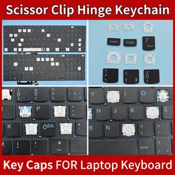 Replacement Keycaps Scissor Clip Hinge For Lenovo IdeaPad L340-17 L340-15 L340-17IRH L340-15IRH Keyboard Keychain