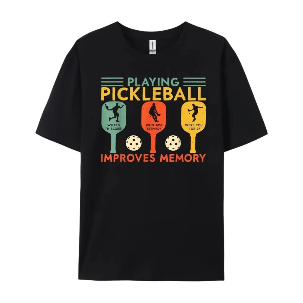 2026 New Playing Pickleball Improves Memory Funny Pickleball Player Graphic T-shirt Men Women Humor Vintage T-shirts Men's Tee