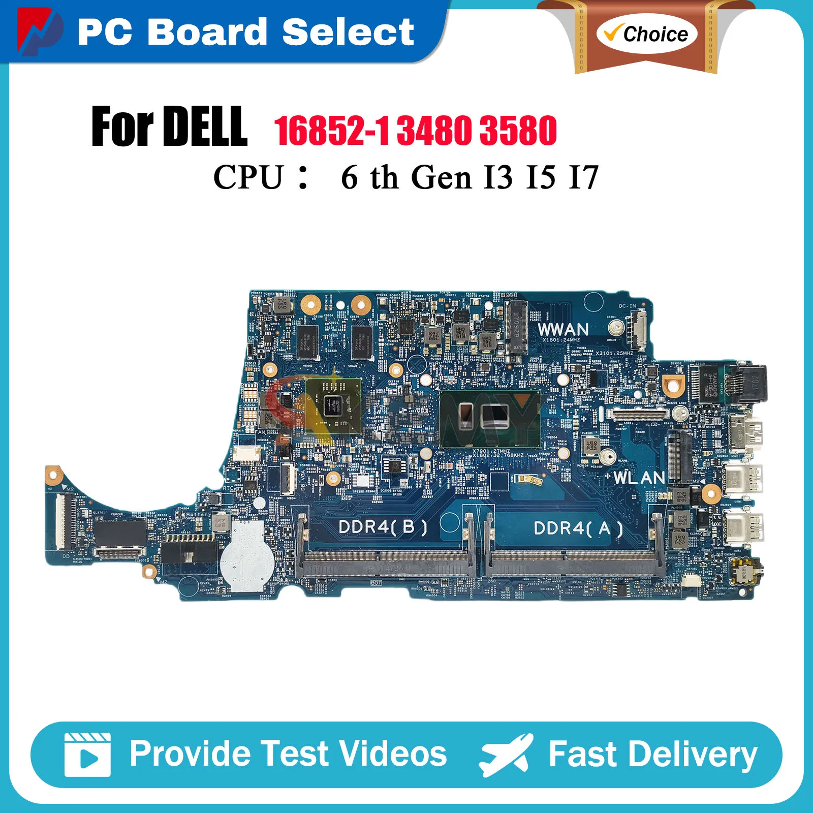 

Laptop Motherboard For DELL Latitude 3480 3580 16852-1 with i3 i5 i7 CPU CN-02V63C 004JRR 0TD9WG 100% Fully Tested