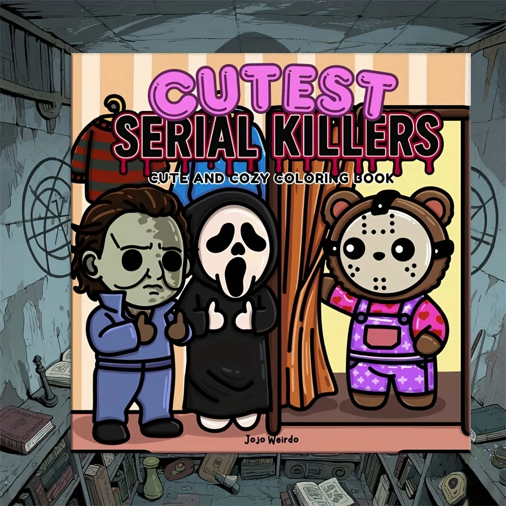 

Cute Serial Killers Coloring Book - Adult Horror Birthday Halloween Party Activity Book - Spooky Movie Coloring Book with Gothic