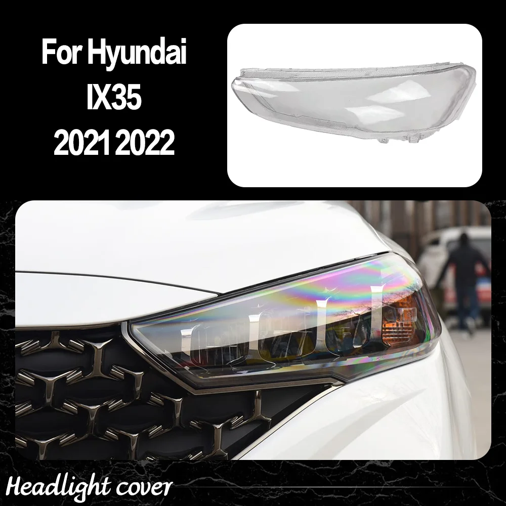 

For Hyundai IX35 2021 2022 Transparent Headlamp Cover Headlight Mask Lampshade Lamp Shell Plexiglass Replace Original Lens
